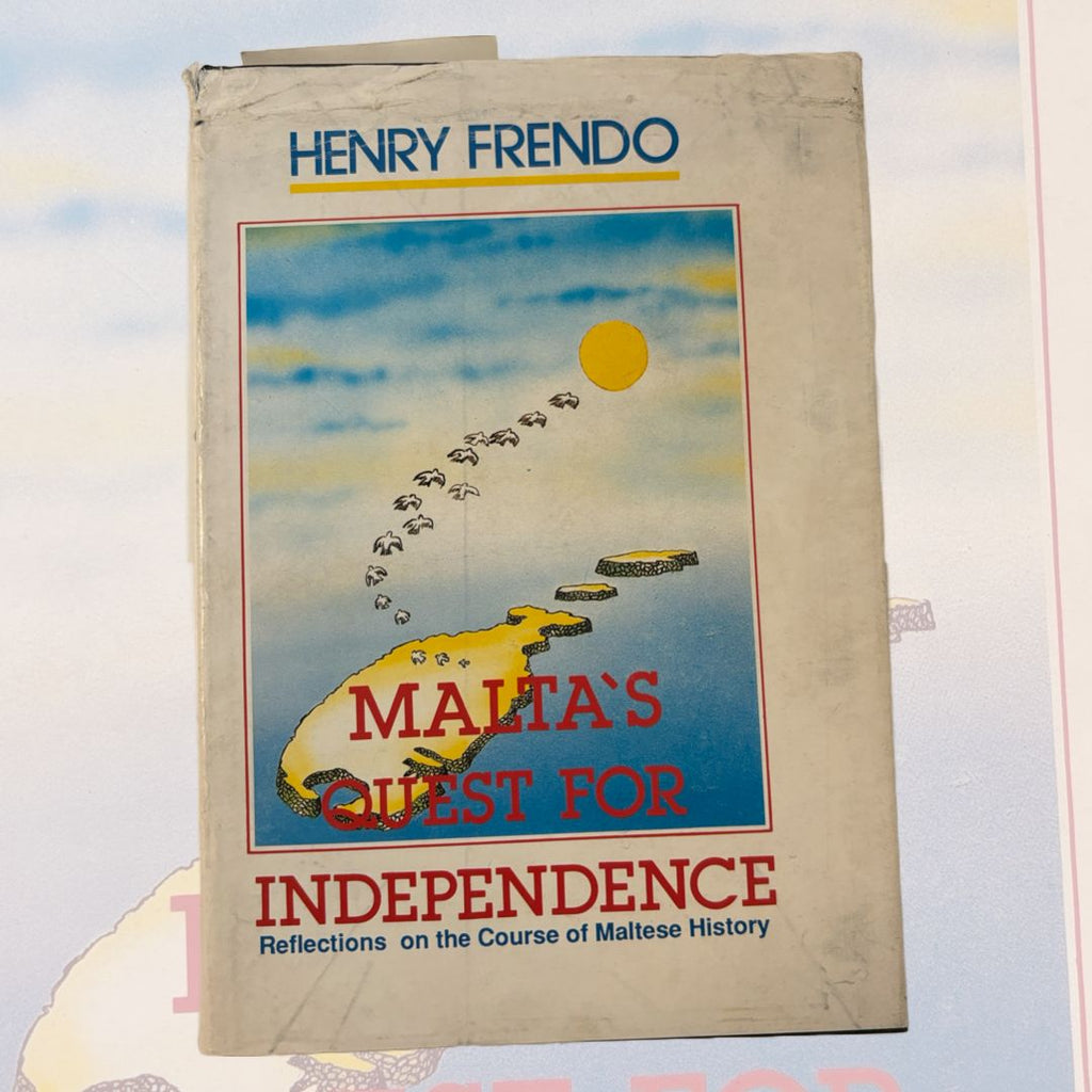 Malta`s Quest For Independence