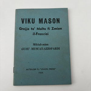 Viku Mason Grajja Ta` Malta FI Zmien Il-Francizi