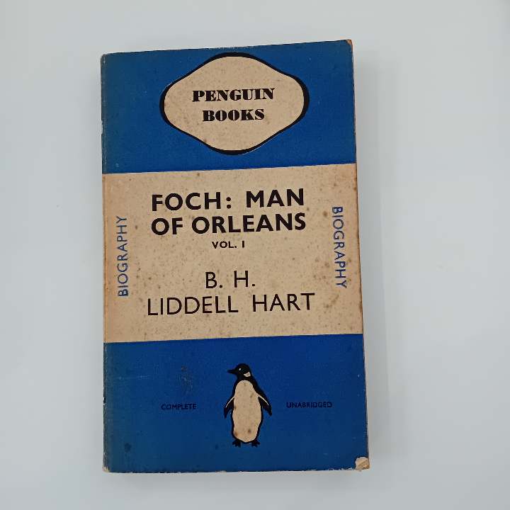 Foch: Man Of Orleans Vol. 1