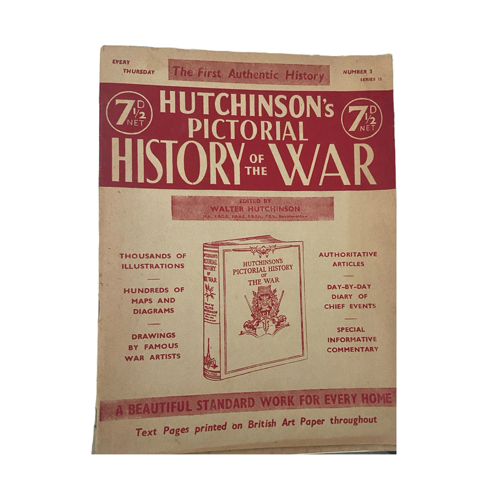 Hutchinson`s Pictorial History Of The War Number 3 Series 15