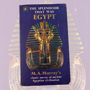 The Splendour That Was Egypt