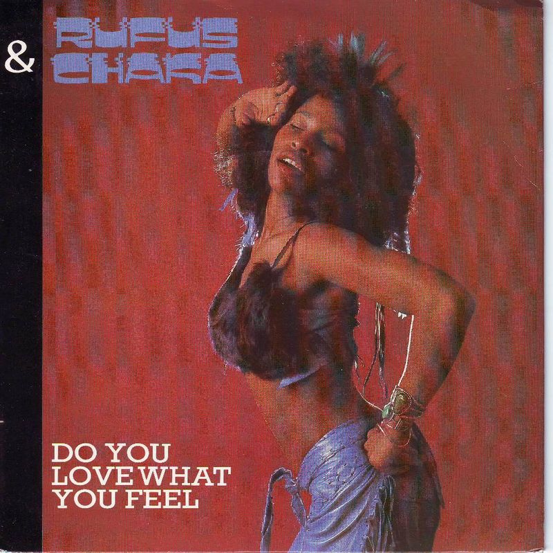 Rufus & Chaka ‐  DO YOU LOVE WHAT YOU FEEL - Vinyl