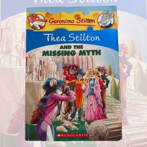 (Geronimo Stilton) Thea Stilton And The Missing Myth