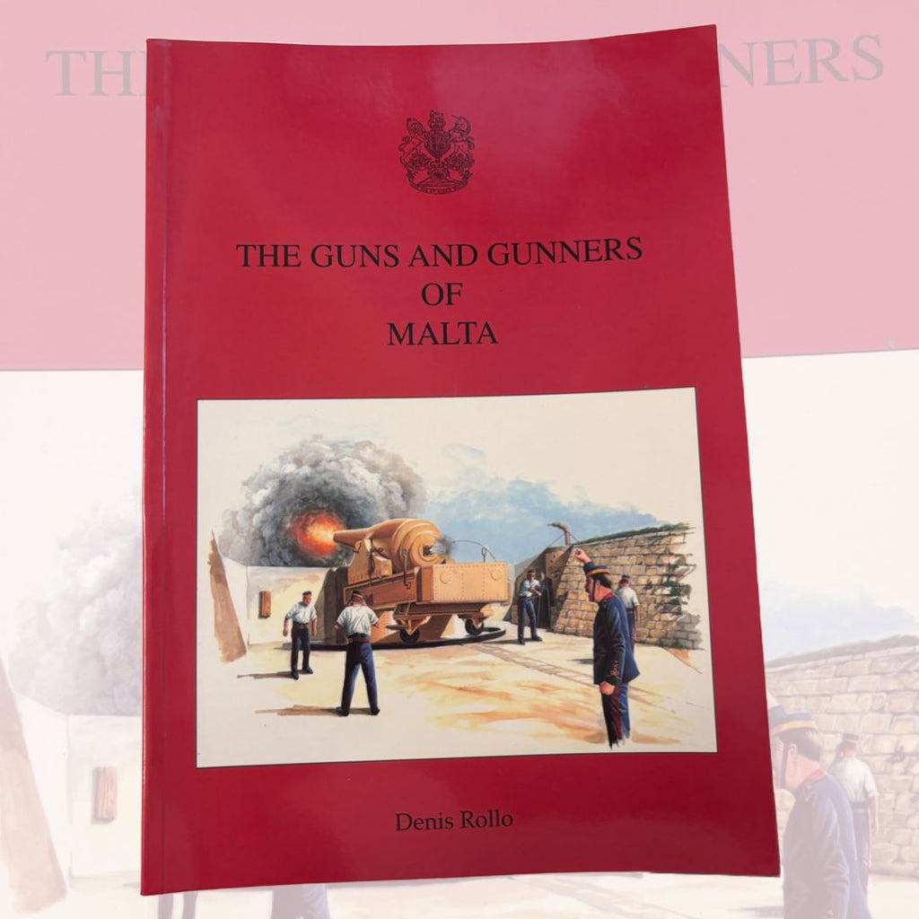 The Guns And Gunners Of Malta