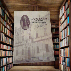 Dun Karm (1871-1961), poeta nazzjonali : tifkira f'eghluq il-25 sena minn mewtu
