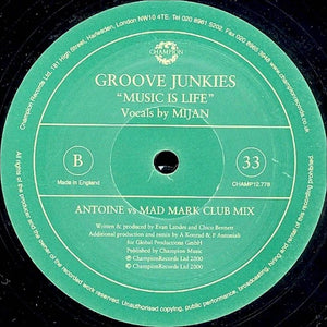 Groove Junkies - Music Is Life - (Antoine vs Mad Mark Club Mix) - Vinyl