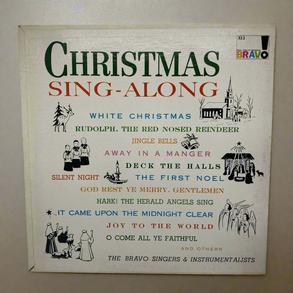 The Bravo Singers & Instrumentalists – Christmas Sing-Along Bravo - Vinyl