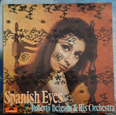 Roberto Delgado & his Orchestra Spanish Eyes - Vinyl