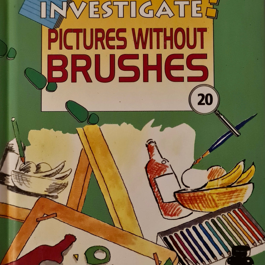 Let's Investigate! Pictures Without Brushes