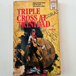 Triple Cross At Trinidad