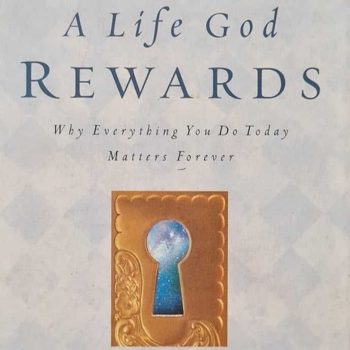 A Life God Rewards