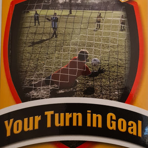 The Jags, Your turn in goal