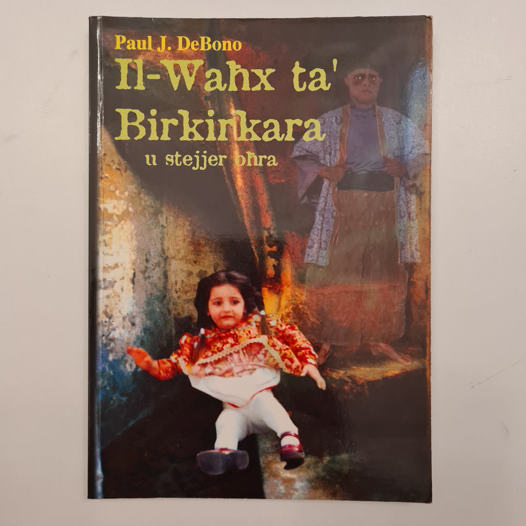 Il-Wahx Ta' Birkirkara U Stejjer Ohra