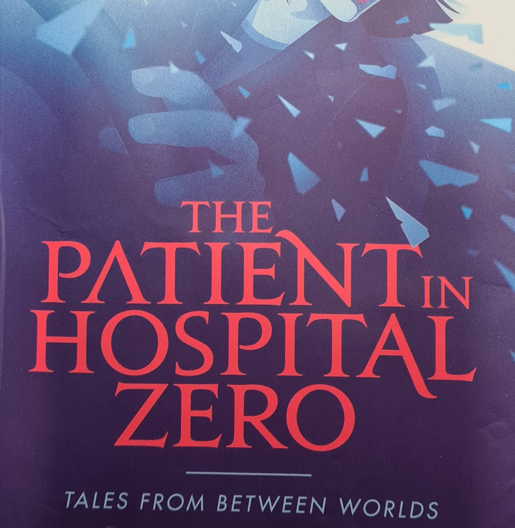 The Patient In Hospital Zero