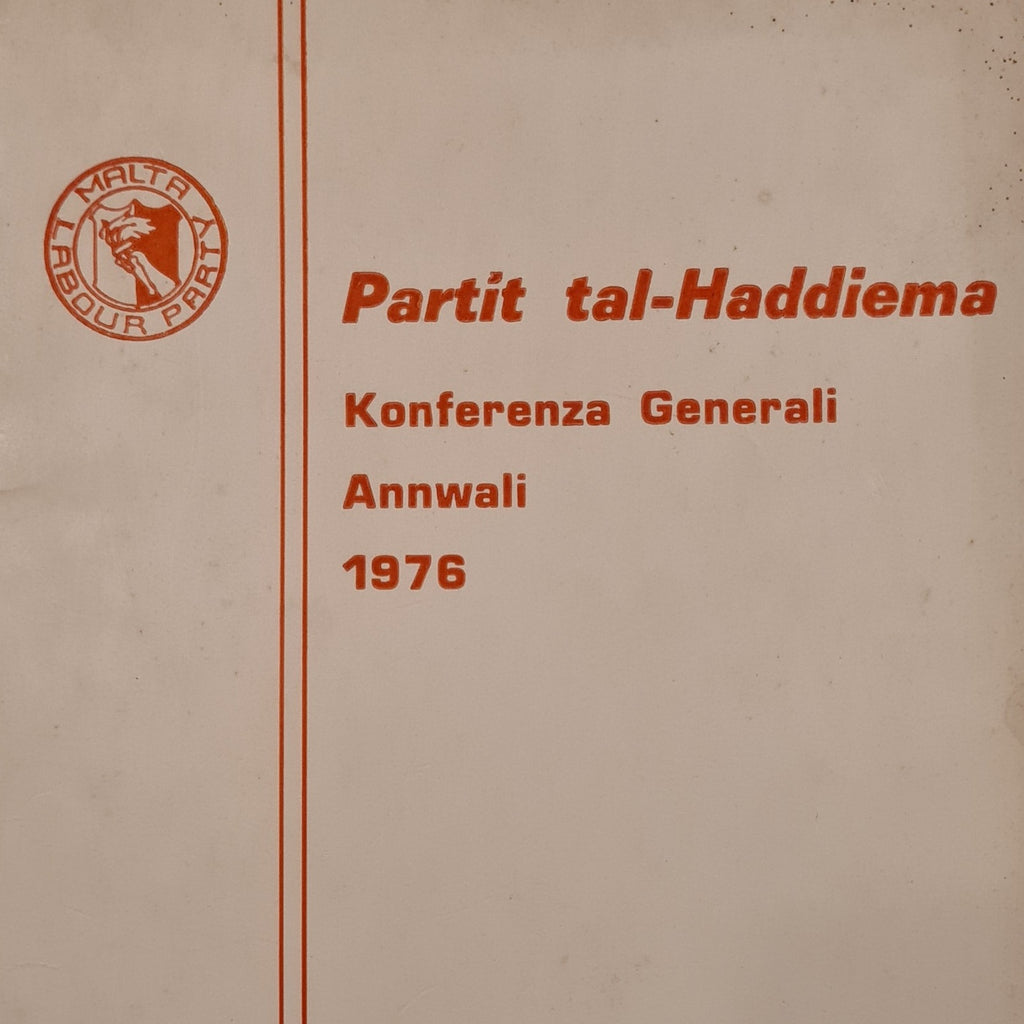 Partit tal-Haddiema, Konferenza Generali Annwali 1976