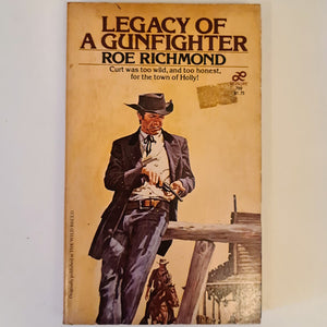 LEGACY OF A GUNFIGHTER