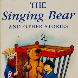 The Singing Bear And Other Stories