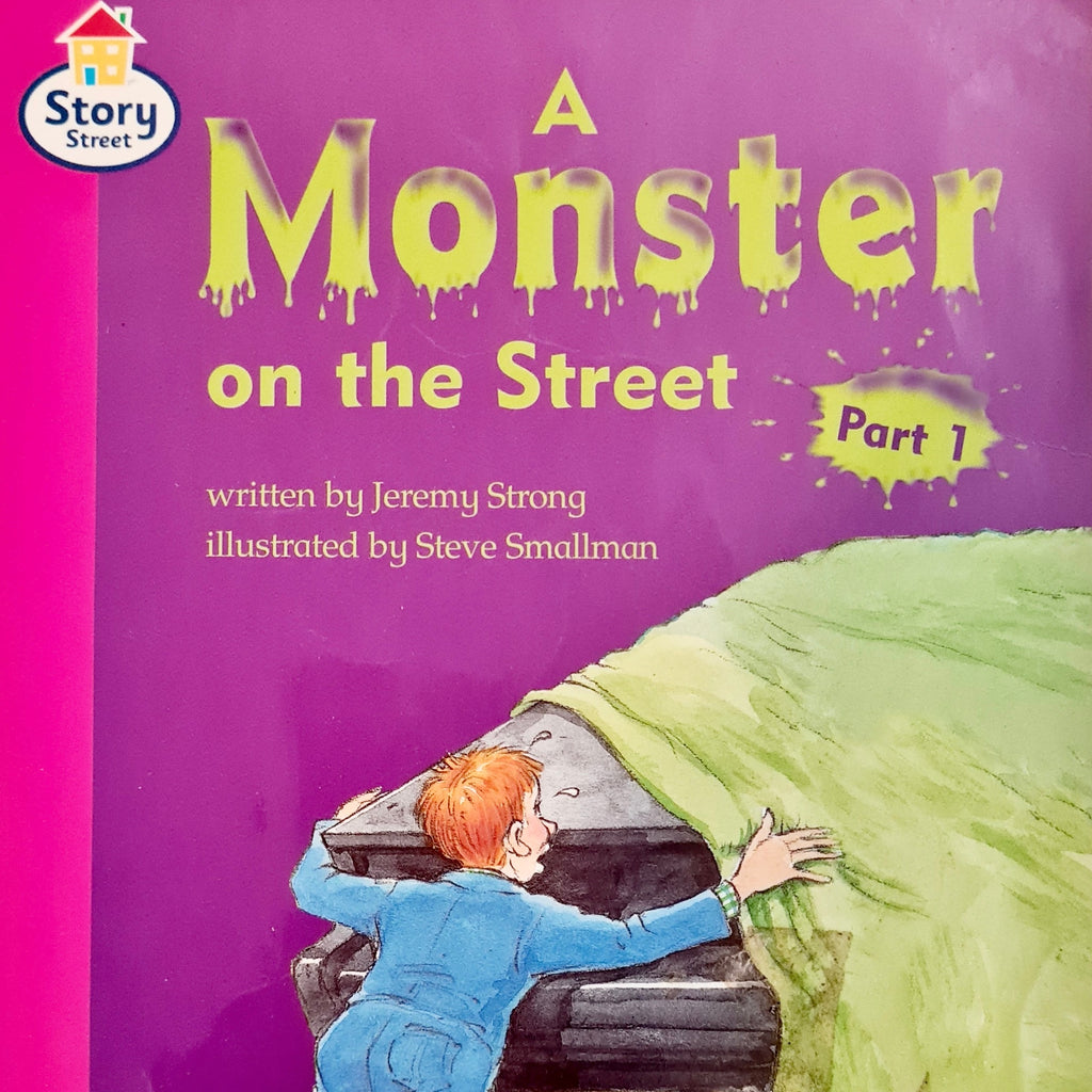 A Monster on the Street