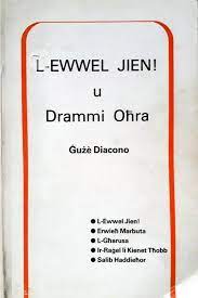 L-Ewwel Jien! U Drammi Ohra