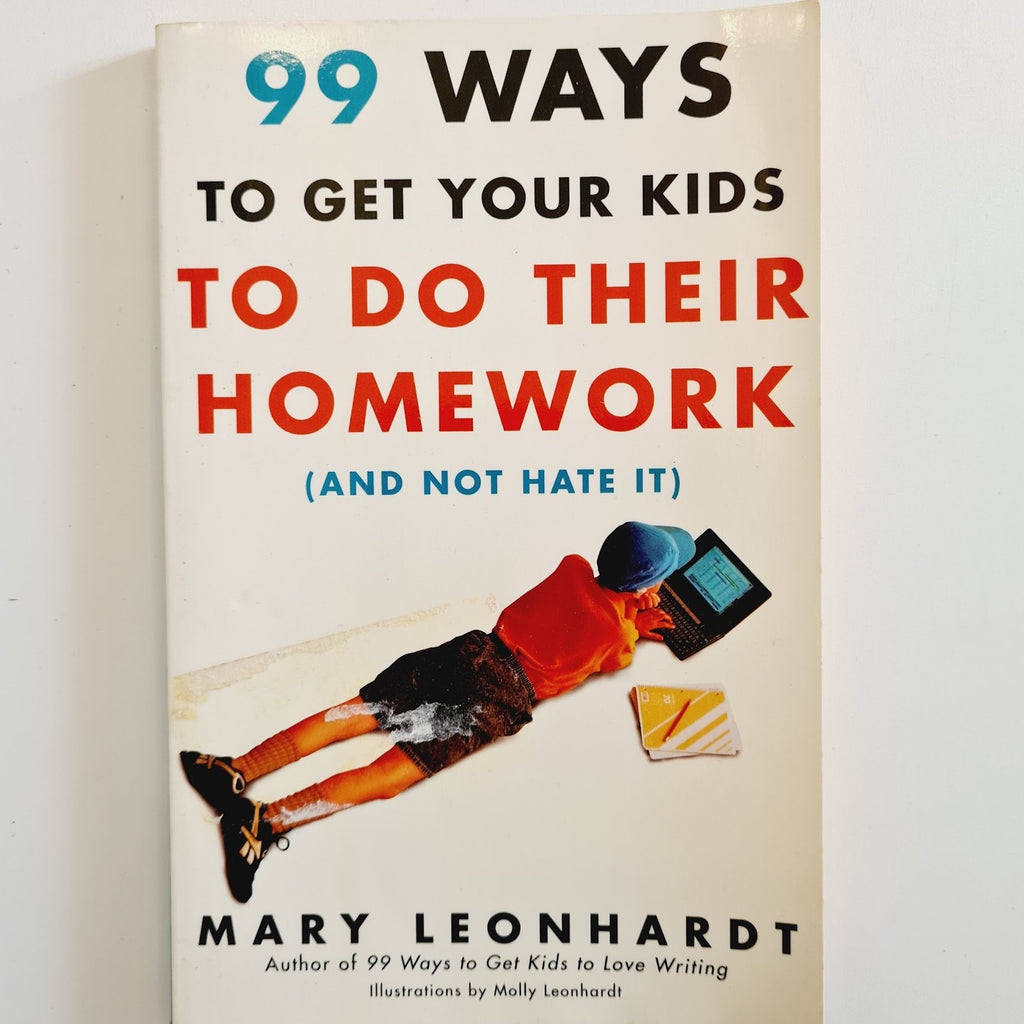 99 Ways To Get Your Kids To Do Their Homework